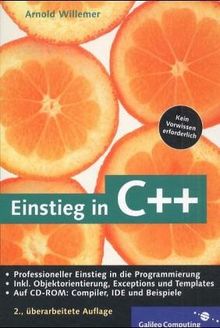 Einstieg in C++: Vererbung, Objektorientierung, Polymorphie, Exceptions (Galileo Computing)