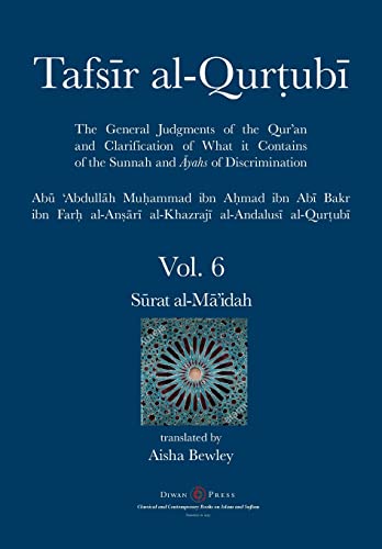 Al-Qurtubi, Abu 'Abdullah Muhammad Tafsir Al-Qurtubi Vol. 6, S¿rat Al-M¿'idah
