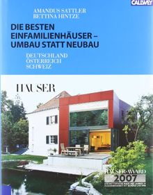 Die besten Einfamilienhäuser - Umbau statt Neubau: Deutschland - Österreich - Schweiz