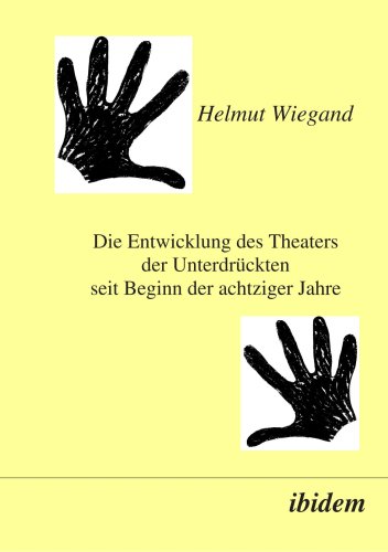 Die Entwicklung des Theaters der Unterdrückten seit Beginn der achtziger Jahre