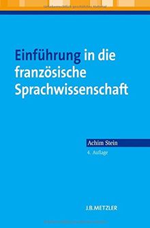 Einführung in die französische Sprachwissenschaft