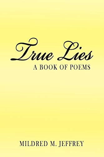 True Lies: A Book of Poems