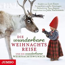 Die wunderbare Weihnachtsreise: und Ein wunderbarer Weihnachtswunsch