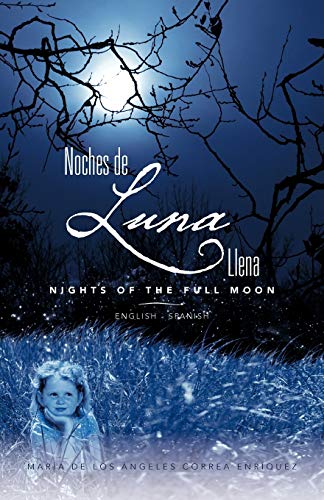 Noches De Luna Llena/ Nights Of The Full Moon