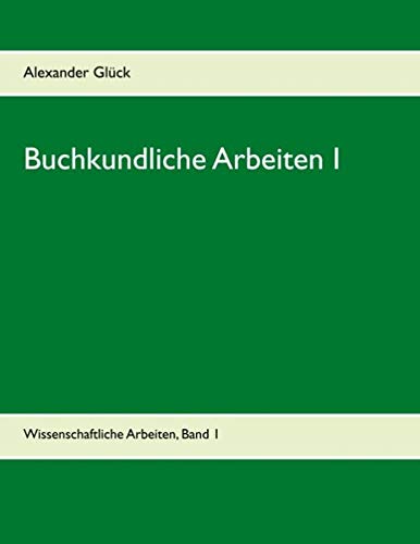 Buchkundliche Arbeiten 1. Der Papierzerfall. Die Entwicklungsgeschichte von Lexikon und Enzyklopädie unter besonderer Berücksichtigung der ... Institut für Buchwesen der Universität Mainz