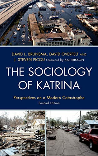 The Sociology of Katrina: Perspectives on a Modern Catastrophe, Second Edition