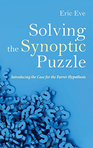 Solving the Synoptic Puzzle: Introducing the Case for the Farrer Hypothesis