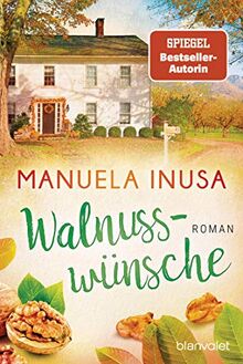 Walnusswünsche: Roman (Kalifornische Träume, Band 5)