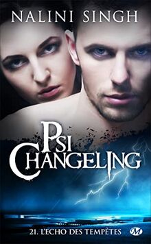 Psi-changeling. Vol. 21. L'écho des tempêtes