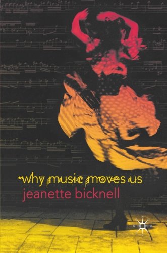 Why Music Moves Us