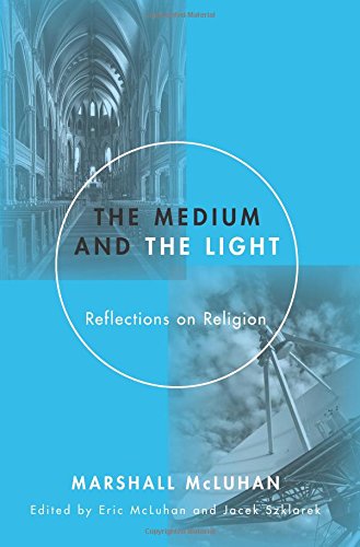 The Medium and the Light: Reflections on Religion