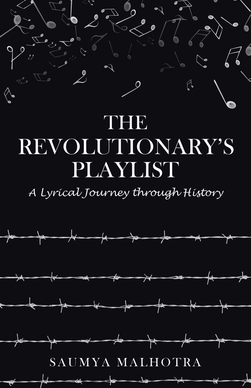The Revolutionary’s Playlist: A Lyrical Journey through History