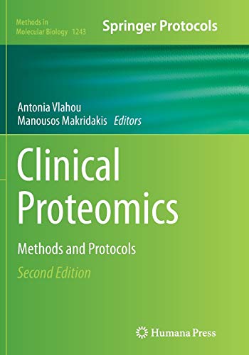 Clinical Proteomics: Methods and Protocols (Methods in Molecular Biology, Band 1243)