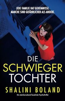 Die Schwiegertochter: Ein atemberaubend fesselnder Psychothriller