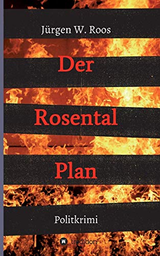 Der Rosental Plan: Politkrimi