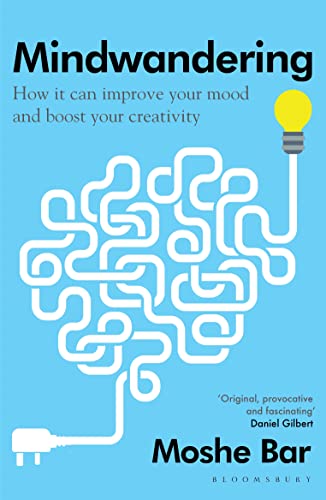 Mindwandering: How It Can Improve Your Mood and Boost Your Creativity