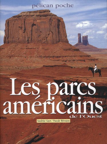 Les Parcs Américains De L'ouest