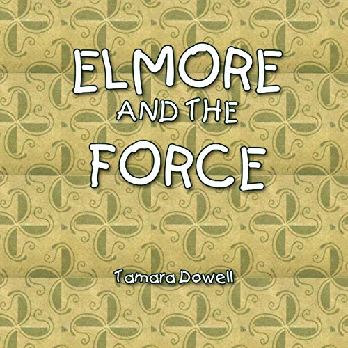 Elmore and the Force