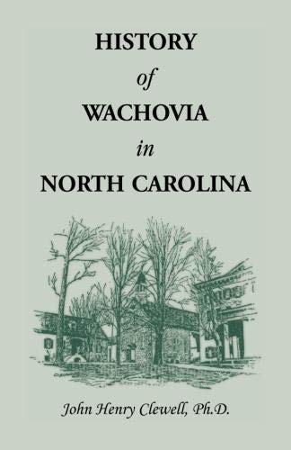 History of Wachovia in North Carolina, 1752-1902