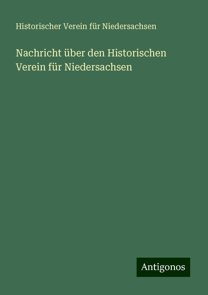 Nachricht über den Historischen Verein für Niedersachsen