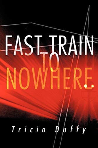 Fast Train to Nowhere