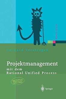 Projektmanagement: mit dem Rational Unified Process (Xpert.press)