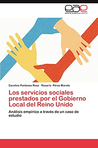 Los servicios sociales prestados por el Gobierno Local del Reino Unido: Análisis empírico a través de un caso de estudio