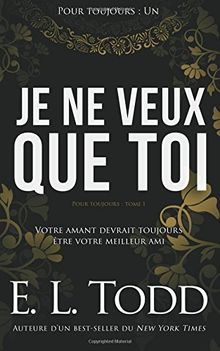 Je ne veux que toi (Pour toujours, Band 1)