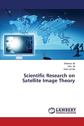 Scientific Research on Satellite Image Theory