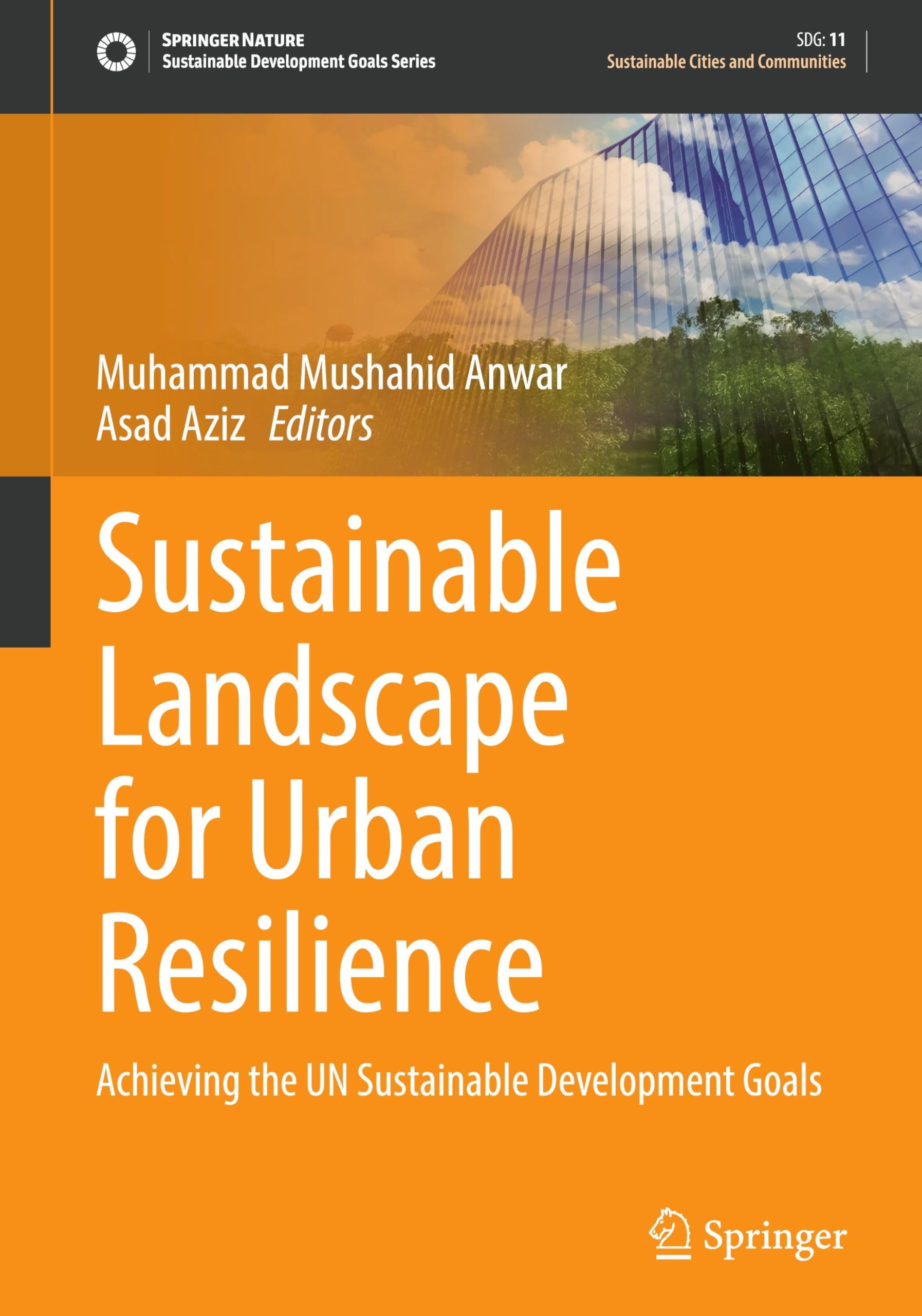 Sustainable Landscape for Urban Resilience: Achieving the UN Sustainable Development Goals (Sustainable Development Goals Series)