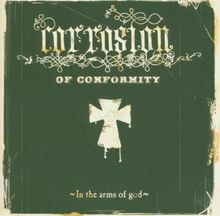 In the Arms of God de C.O.C., Corrosion of Conformity | CD | état acceptable