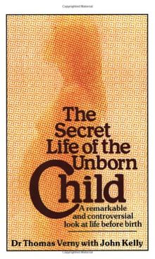 Secret Life of the Unborn Child