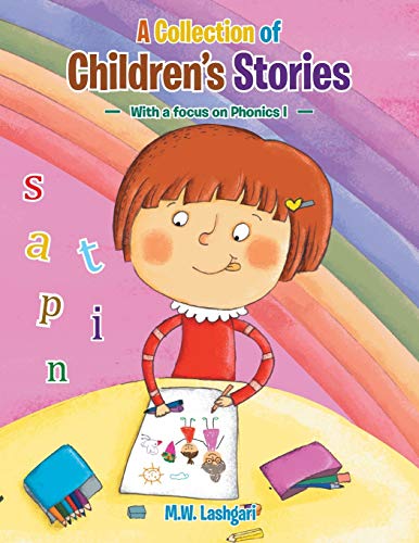 A Collection of Children's Stories: With a focus on Phonics I