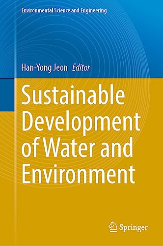 Sustainable Development of Water and Environment (Environmental Science and Engineering)