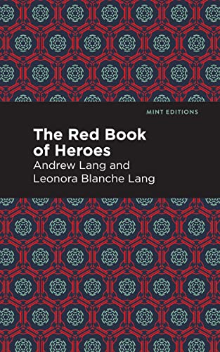The Red Book of Heroes (Mint Editions―The Children's Library)