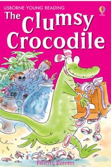 Clumsy Crocodile (3.2 Young Reading Series Two (Blue))