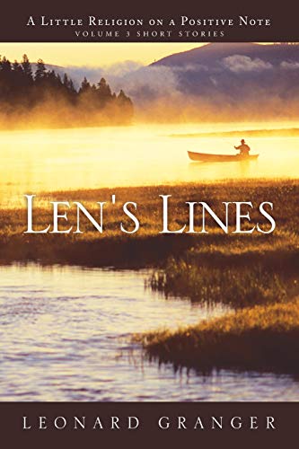 Len's Lines: A Little Religion On A Positive Note