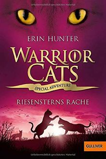 Warrior Cats - Special Adventure. Riesensterns Rache