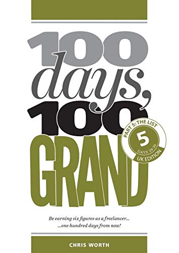 100 Days, 100 Grand: Part 5 - The List (100 Days, 100 Grand Partwork Editions, Band 5)