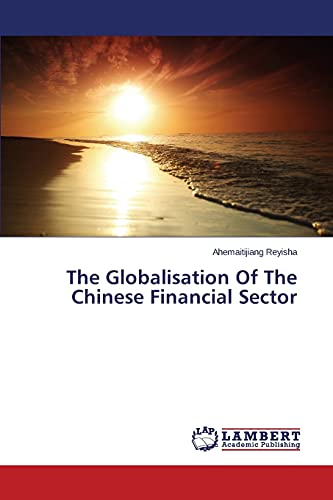 The Globalisation Of The Chinese Financial Sector