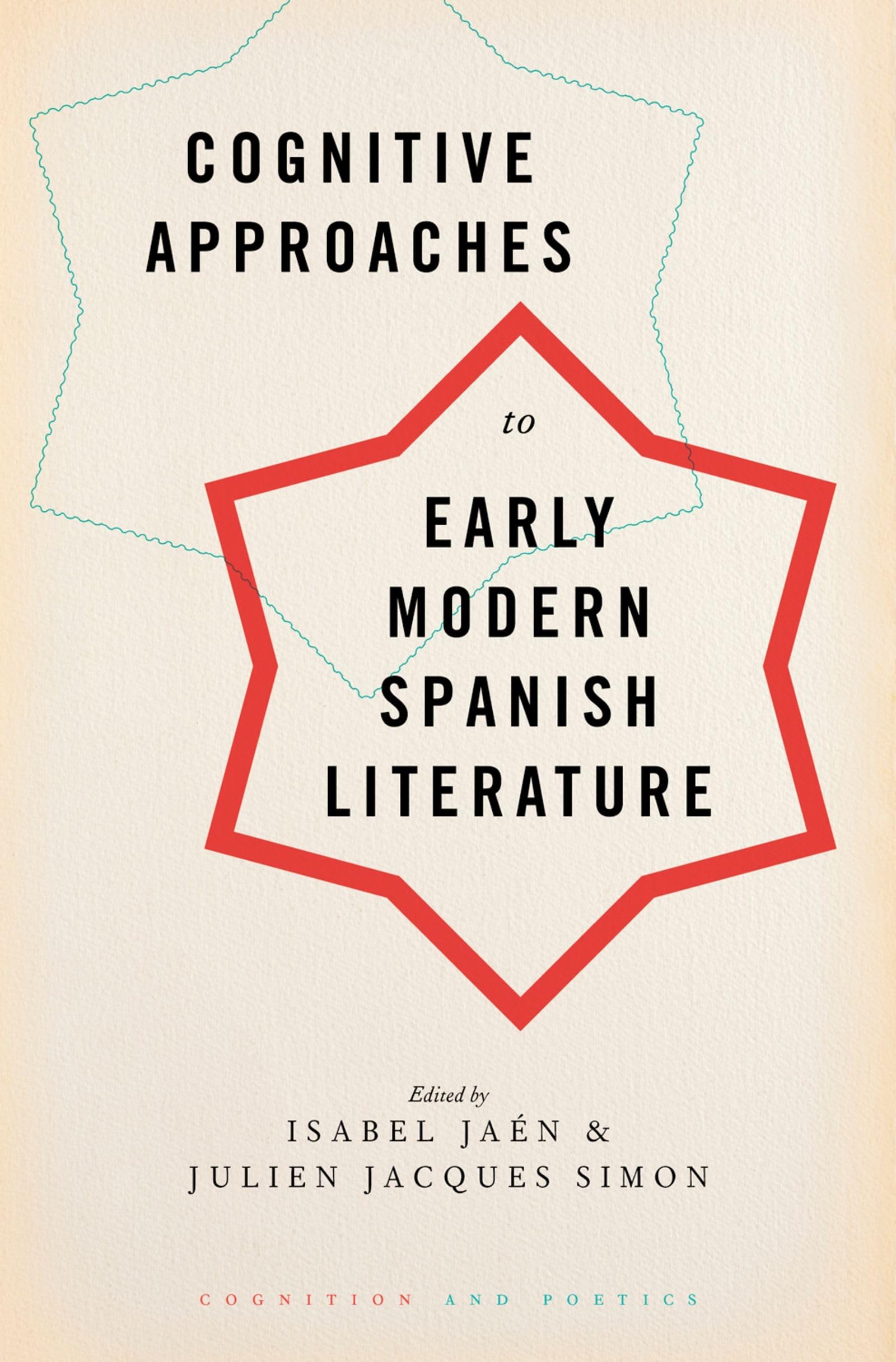 Cognitive Approaches to Early Modern Spanish Literature (Cognition and Poetics)
