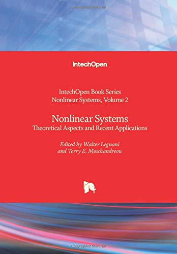 Nonlinear Systems: Theoretical Aspects and Recent Applications (Nonlinear Systems, 2)