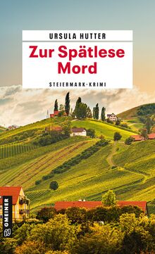 Zur Spätlese Mord: Kriminalroman (Flugbegleiterin Lilli Palz ermittelt)