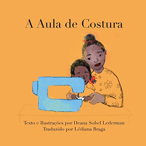 A Aula de Costura (Rainbows, Masks, and Ice Cream, Band 2)