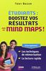 Etudiants : boostez vos résultats avec les mind maps ! Inclus également : les techniques de mémorisation, la lecture rapide