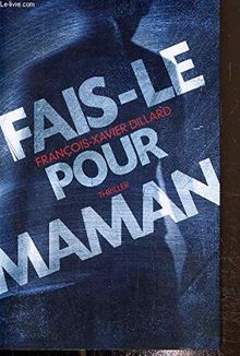 Fais-le pour maman