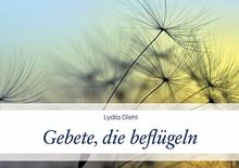 Gebete, die beflügeln (Fundus-Reihe)