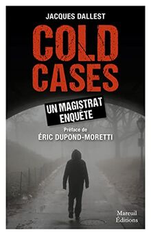 Cold cases, un magistrat enquête