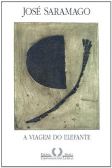 VIAGEM DO ELEFANTE, A (Em Portuguese do Brasil)