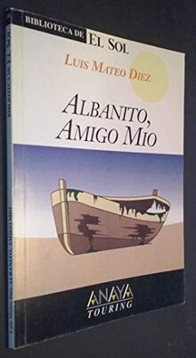Albanito, amigo mío y otros relatos de Díez, Luis Mateo | Livre | état bon